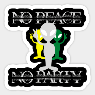 no peace no party Sticker